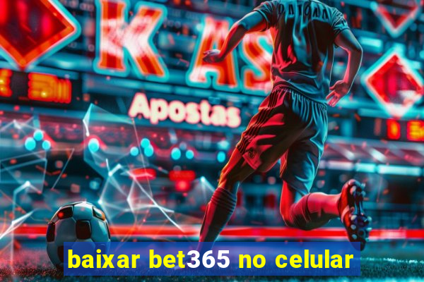 baixar bet365 no celular